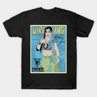 Artwork  Michin Mia Yim Wrestling /// Just say No to Drugs T-Shirt